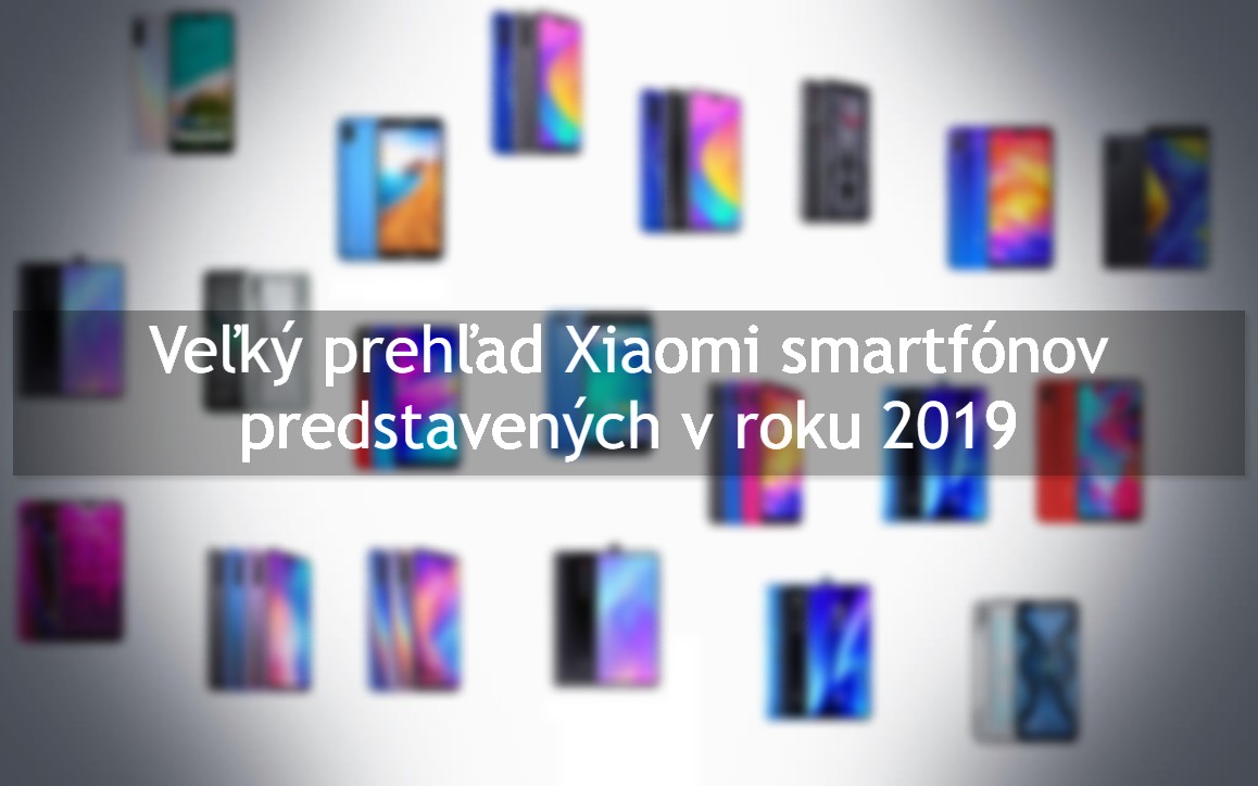 Predstavene Xiaomi smartfony v roku 2019
