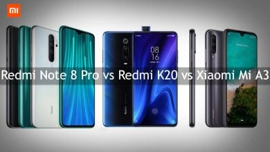 Redmi Note 8 Pro vs Redmi K20 vs Xiaomi Mi A3