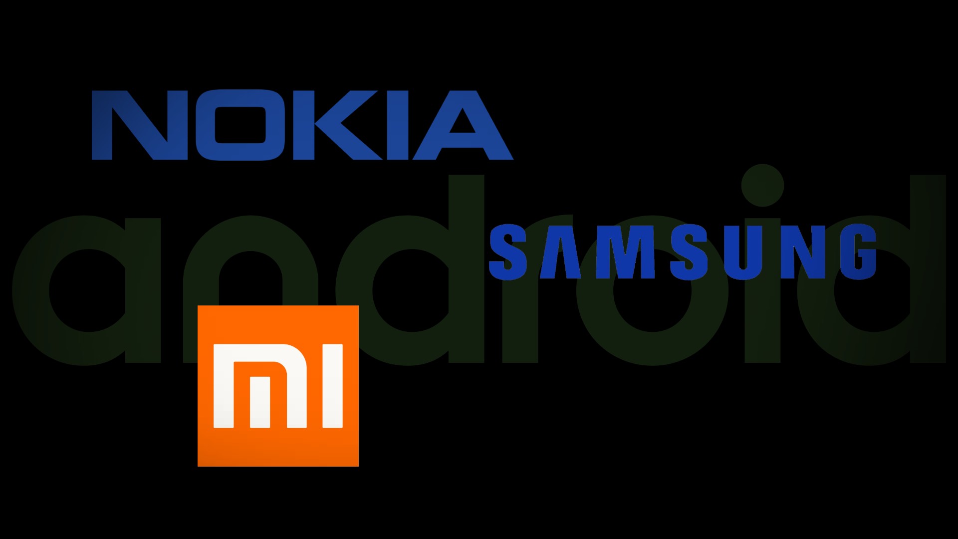Samsung Nokia Xiaomi Android