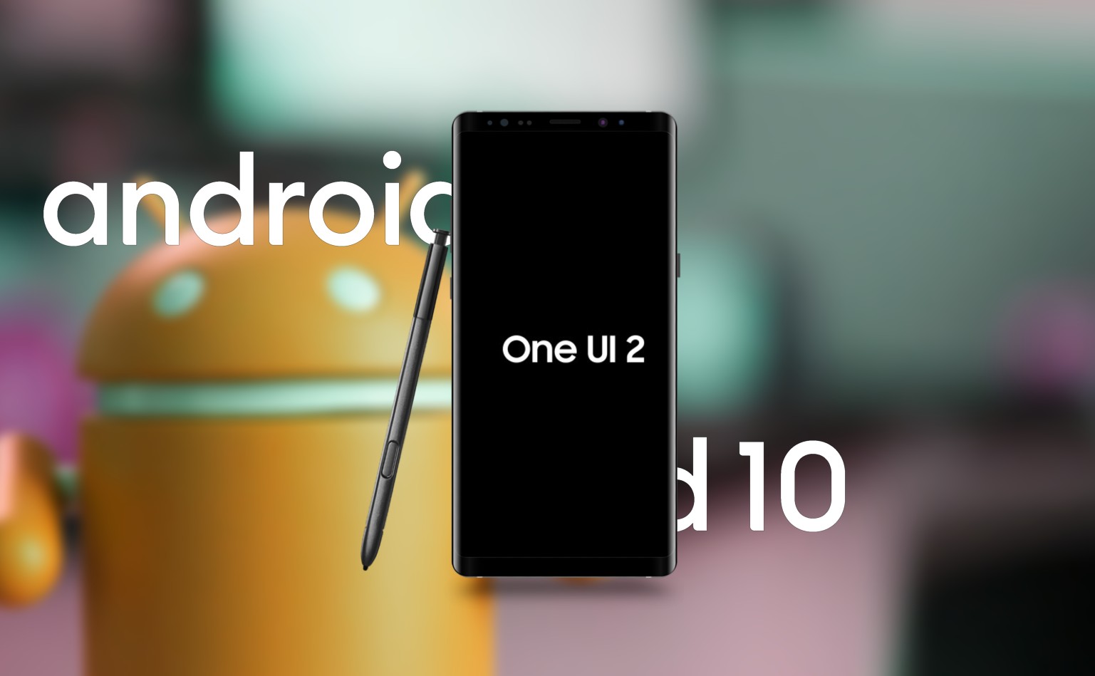 One UI 2 a Android dostupnost pre samsung telefony