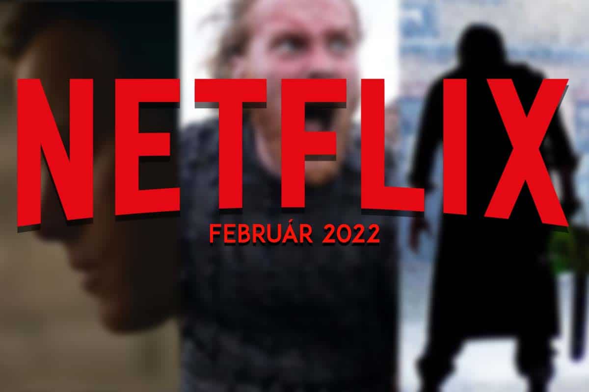Február na Netflixe bude plný hitov