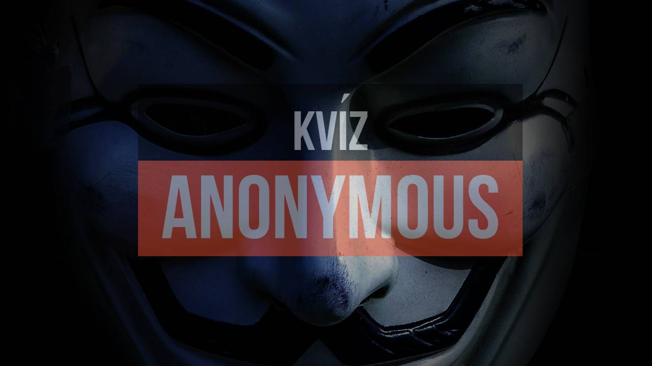 anonymous kviz